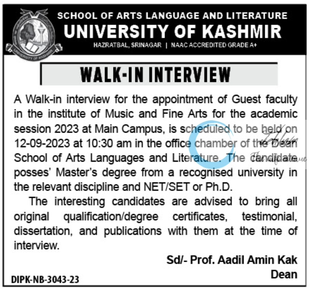 UNIVERSITY OF KASHMIR SCHOOL OF ARTS LANGUAGE AND LITERATURE WALK-IN INTERVIEW NOTIFICATION 2023