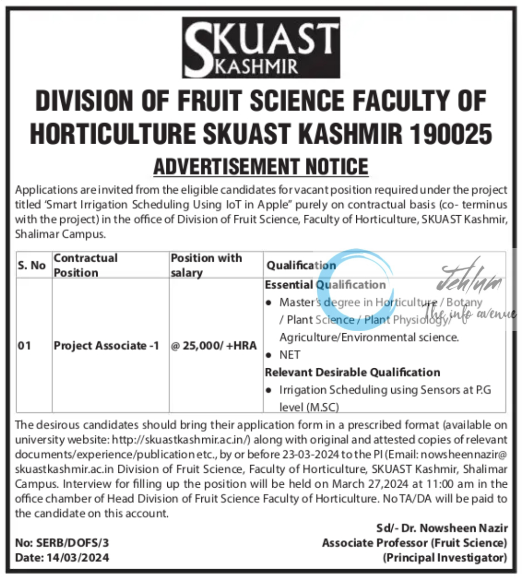 SKUAST KASHMIR DIVISION OF FRUIT SCIENCE FACULTY OF HORTICULTURE ADVERTISEMENT NOTICE 2024