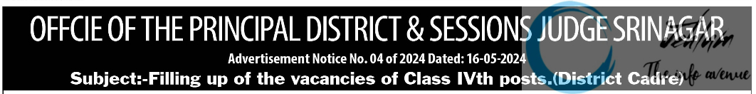 OFFICE OF THE PRINCIPAL DISTRICT & SESSIONS JUDGE SRINAGAR Class Vth Posts Recruitment Advertisement Notice No 04 of 2024