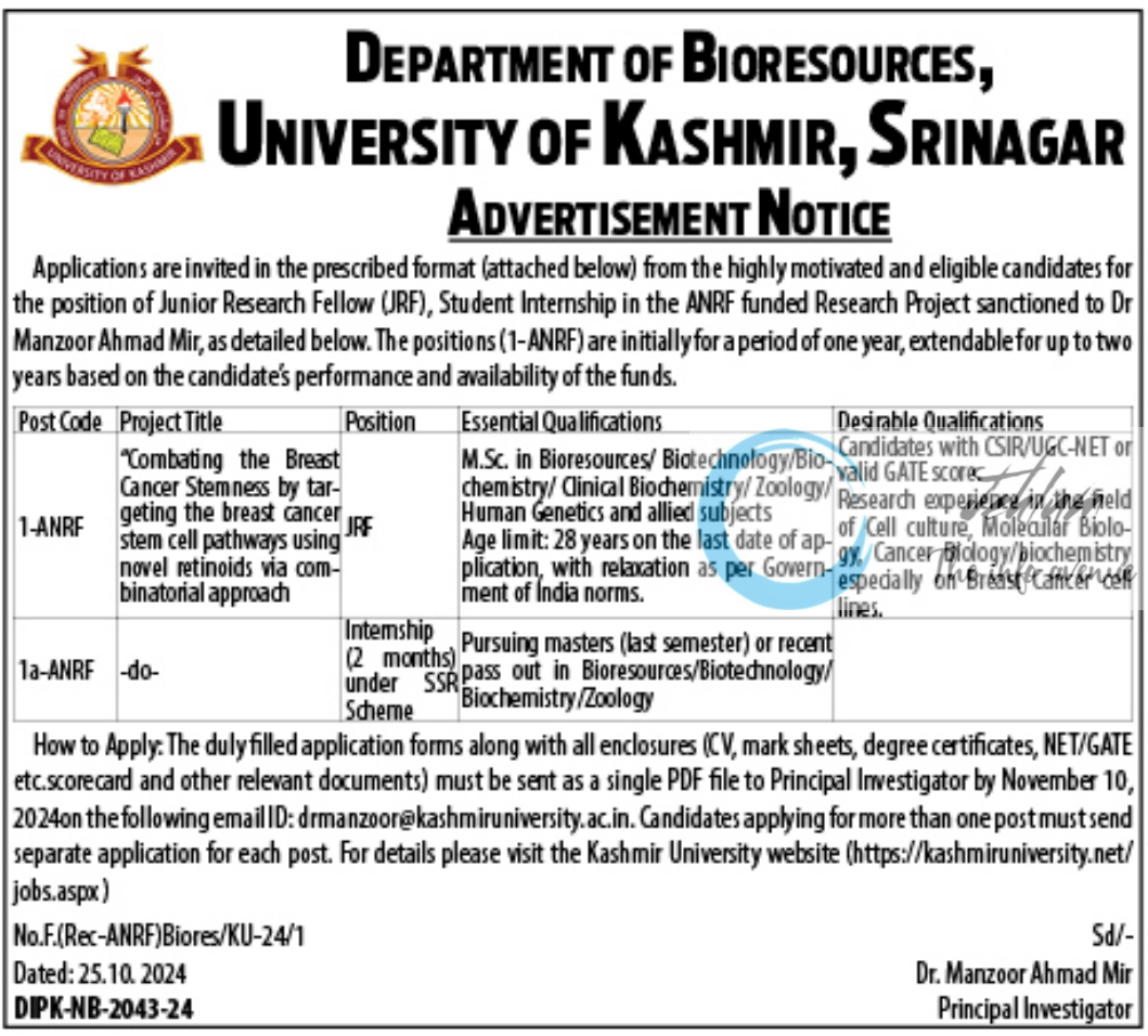 UNIVERSITY OF KASHMIR DEPTT OF BIORESOURCES ADVERTISEMENT NOTICE NO F (Rec-ANRF) Biores/KU-24/1