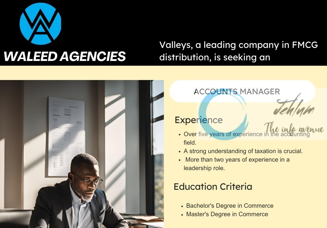 WALEED AGENCIES SRINAGAR ACCOUNTS MANAGER JOB VACANCY 2024