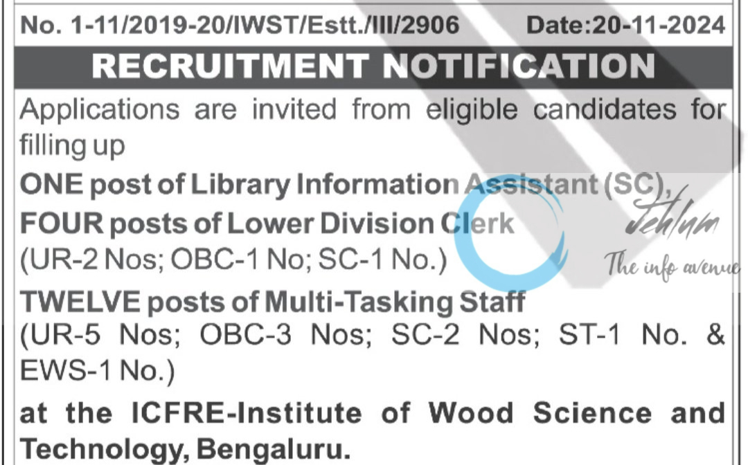 ICFRE-INSTITUTE OF WOOD SCIENCE AND TECHNOLOGY RECRUITMENT NOTIFICATION NO 1-11/2019-20/IWST/Estt./III/2906