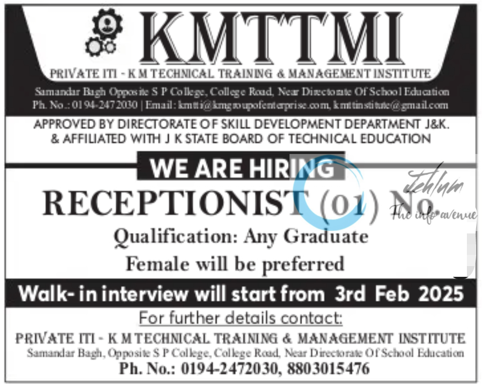 KM TECHNICAL TRAINING & MANAGEMENT INSTITUTE KMTTMI SRINAGAR RECEPTIONIST JOB OPENING 2025