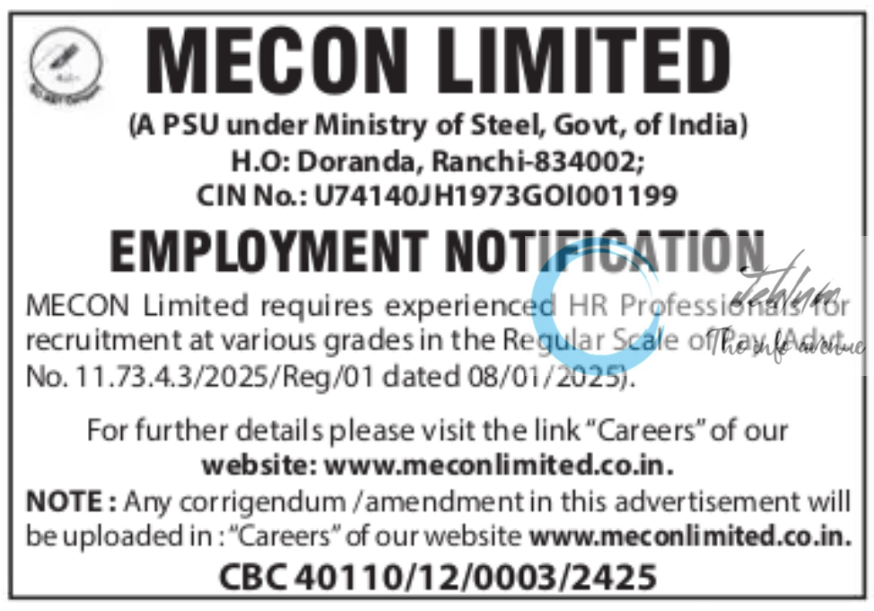 MECON LIMITED EMPLOYMENT NOTIFICATION ADVT NO 11-73-4-3/2025/Reg/01