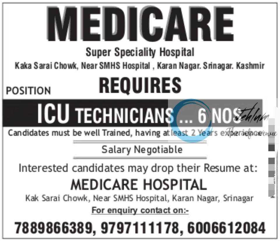 MEDICARE HOSPITAL SRINAGAR ICU TECHNICIANS JOBS VACANCY 2025