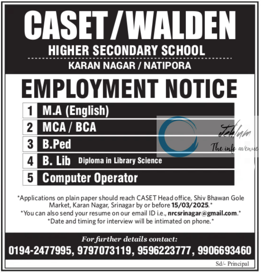 CASET/WALDEN HR SEC SCHOOL SRINAGAR EMPLOYMENT NOTICE 2025