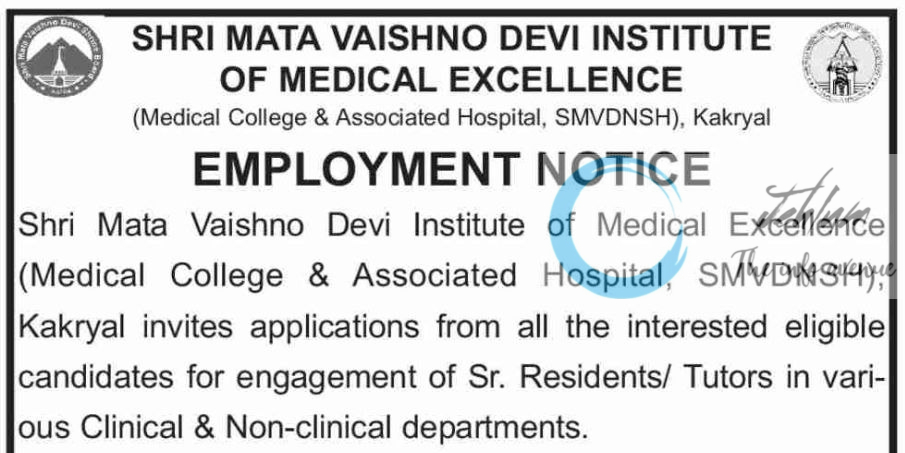SHRI MATA VAISHNO DEVI INSTITUTE OF MEDICAL EXCELLENCE EMPLOYMENT NOTICE ADVT NO SMVDIME/Rec/32
