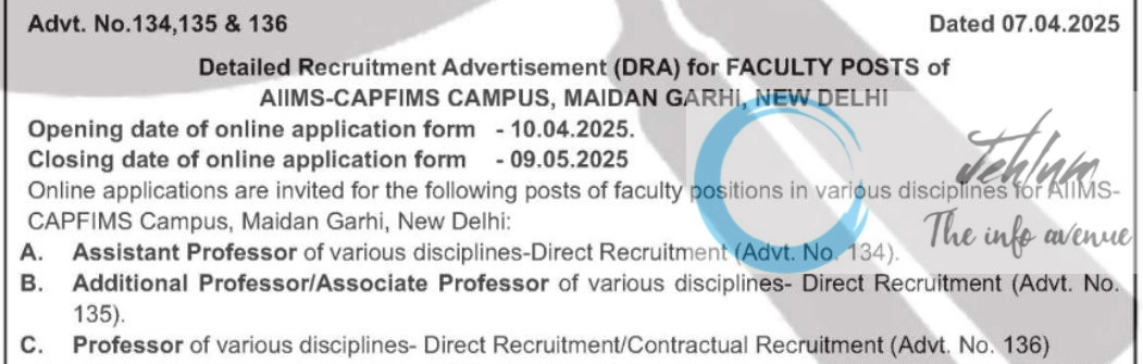 AIIMS-CAPFIMS FACULTY RECRUITMENT ADVERTISEMENT NOTIFICATION NO 134 135 & 136