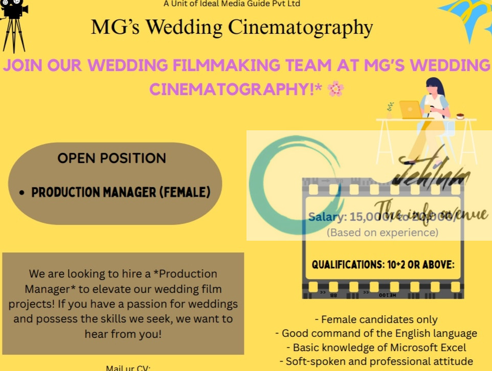 MGS WEDDING CINEMATOGRAPHY SRINAGAR PRODUCTION MANAGER JOBS VACANCY 2025