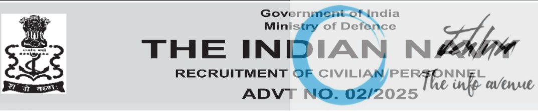 THE INDIAN NAVY HEADQUARTERS EASTERN NAVAL COMMAND HQENC RECRUITMENT ADVT NOTIFICATION NO 02/2025 
