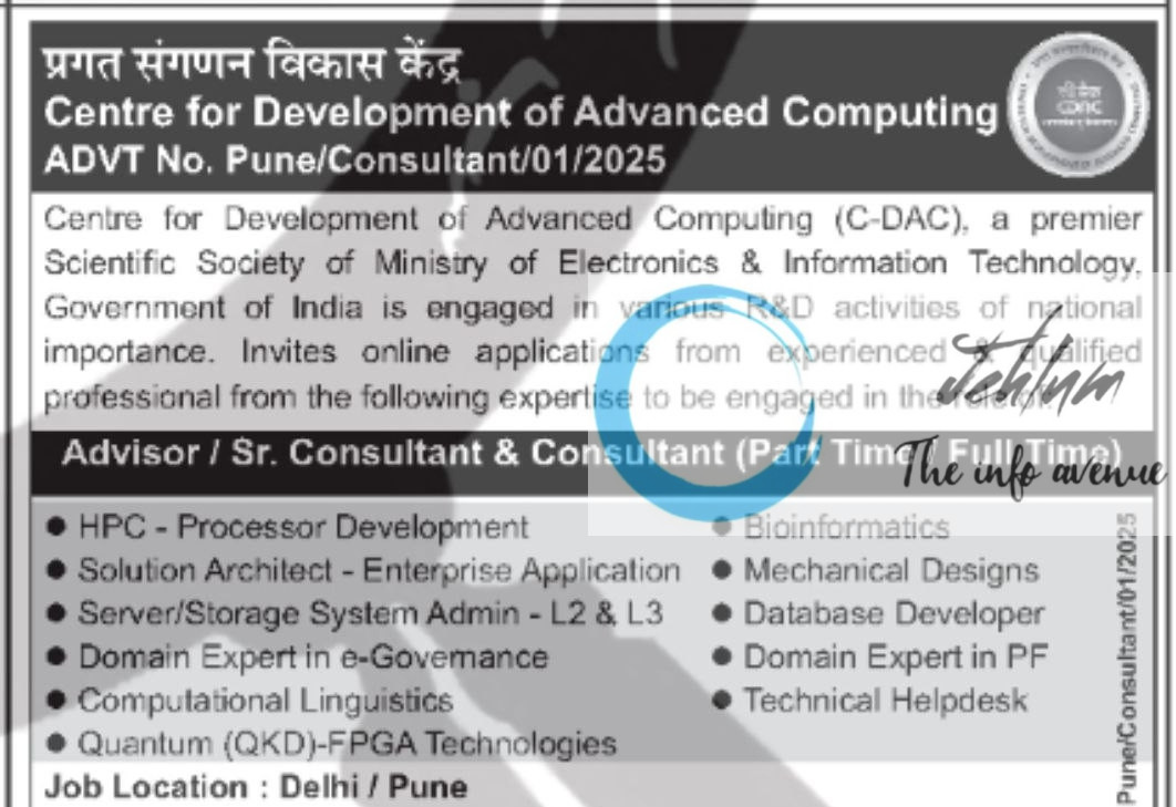 CENTRE FOR DEVELOPMENT OF ADVANCED COMPUTING CDAC RECRUITMENT ADVT NOTIFICATION NO Pune/Consultant/01/2025