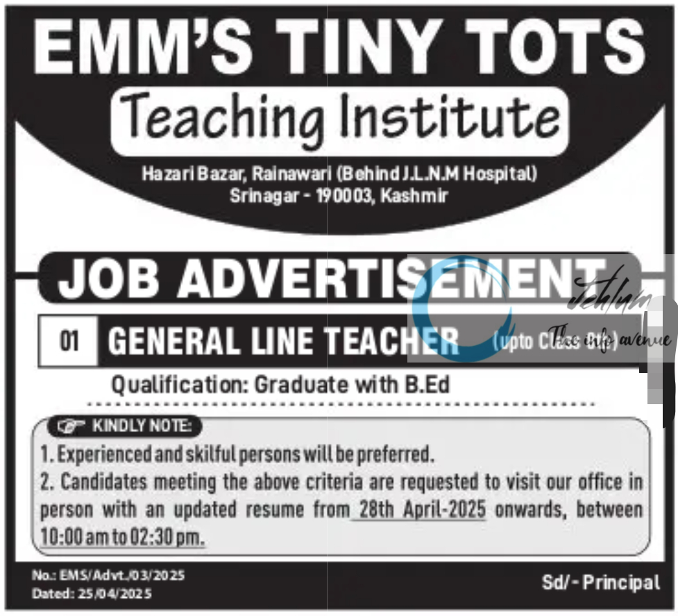 EMMS TINY TOTS SRINAGAR GENERAL LINE TEACHER JOB ADVERTISEMENT NO EMS/Advt/03/2025
