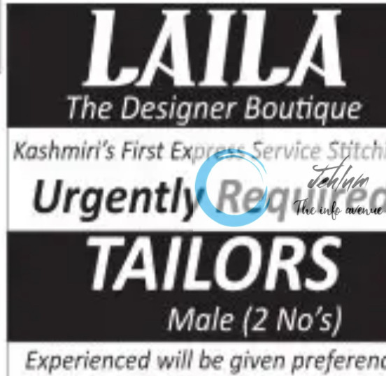 LAILA THE DESIGNER BOUTIQUE SRINAGAR TAILOR JOBS OPENING 2025