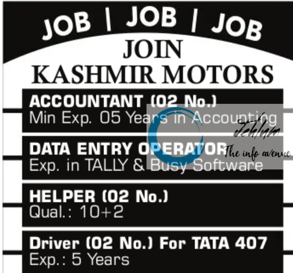 KASHMIR MOTORS SRINAGAR JOBS OPENING 2025 KASHMIR MOTORS SRINAGAR JOBS OPENING 2025