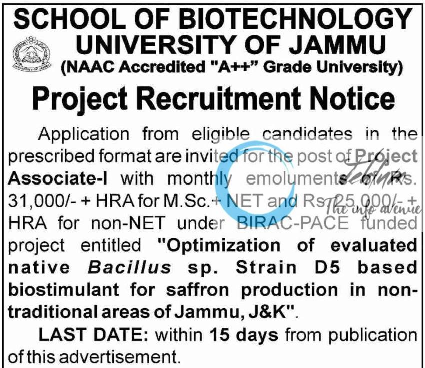 SCHOOL OF BIOTECHNOLOGY UNIVERSITY OF JAMMU PROJECT ASSOCIATE RECRUITMENT ADVT NOTIFICATION NO JU/SBT/JV/BIRAC-PC-24-47