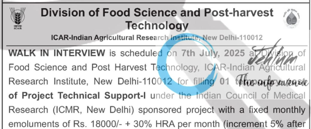 ICAR IARI DIVISION OF FOOD SCIENCE AND POST HARVEST TECHNOLOGY RECRUITMENT ADVT NOTIFICATION RECRUITMENT ADVT NOTIFICATION 2025