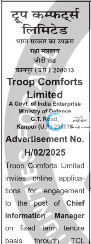 TROOP COMFORTS LIMITED TCL CHIEF INFORMATION MANAGER RECRUITMENT ADVT NOTIFICATION NO H/02/2025