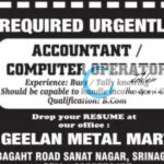 GEELAN METAL MART SRINAGAR ACCOUNTANT/COMPUTER OPERATOR JOBS OPENING 2025
