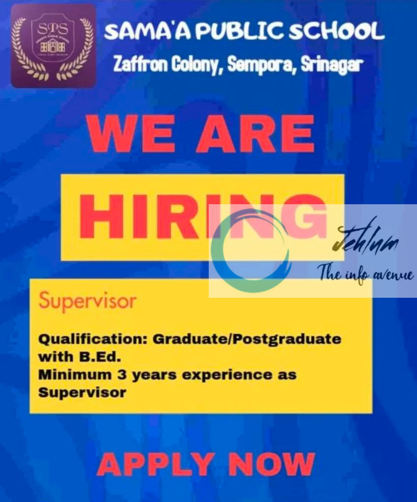 SAMAA PUBLIC SCHOOL SPS SRINAGAR SUPERVISOR JOBS OPENING 2025