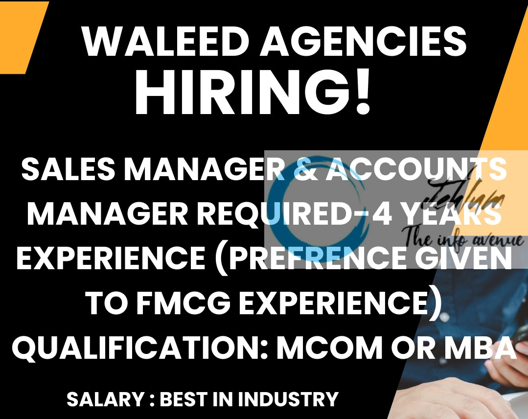 Waleed Agencies Srinagar Sales/Accounts Manager Jobs Vacancies 2025