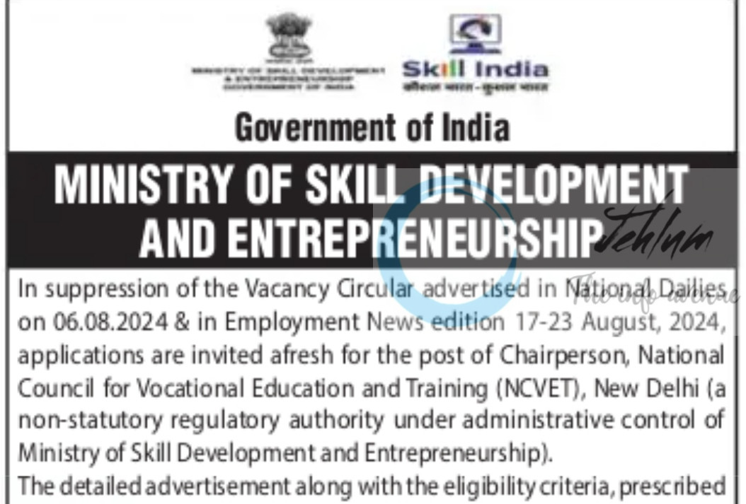Ministry of Skill Development and Entrepreneurship NATIONAL COUNCIL FOR VOCATIONAL EDUCATION AND TRAINING NCVET CHAIRPERSON JOB OPPORTUNITIES 2025 2 NATIONAL COUNCIL FOR VOCATIONAL EDUCATION AND TRAINING NCVET CHAIRPERSON JOB OPPORTUNITIES 2025