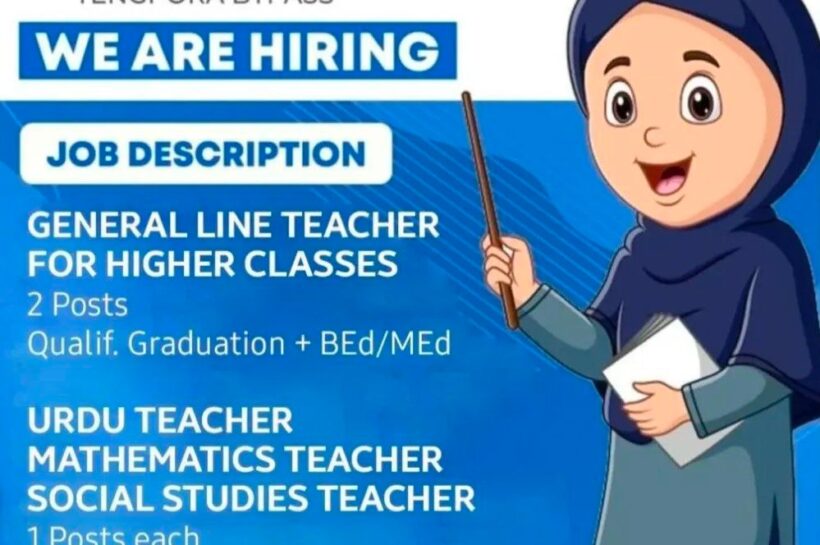 ABUSEENA EDUCATIONAL INSTITUTE SRINAGAR GENERAL LINE TEACHERS URGENT HIRING 2025