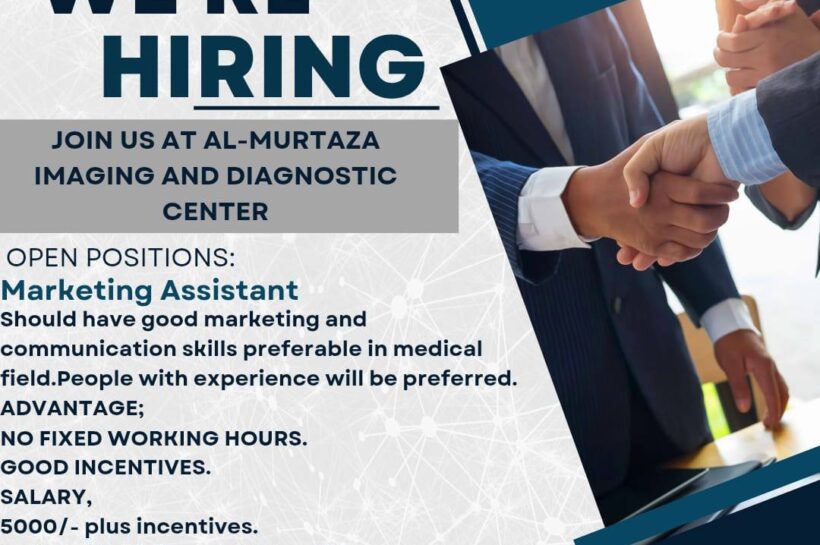 AL MURTAZA IMAGING AND DIAGNOSTIC IMD SRINAGAR HIRING MARKETING ASSISTANT JOB OPPORTUNITIES 2025