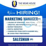 THE WEAR HOUSE BARAMULLA MARKETING MANAGER SALESMAN JOB VACANCY URGENT HIRING 2025