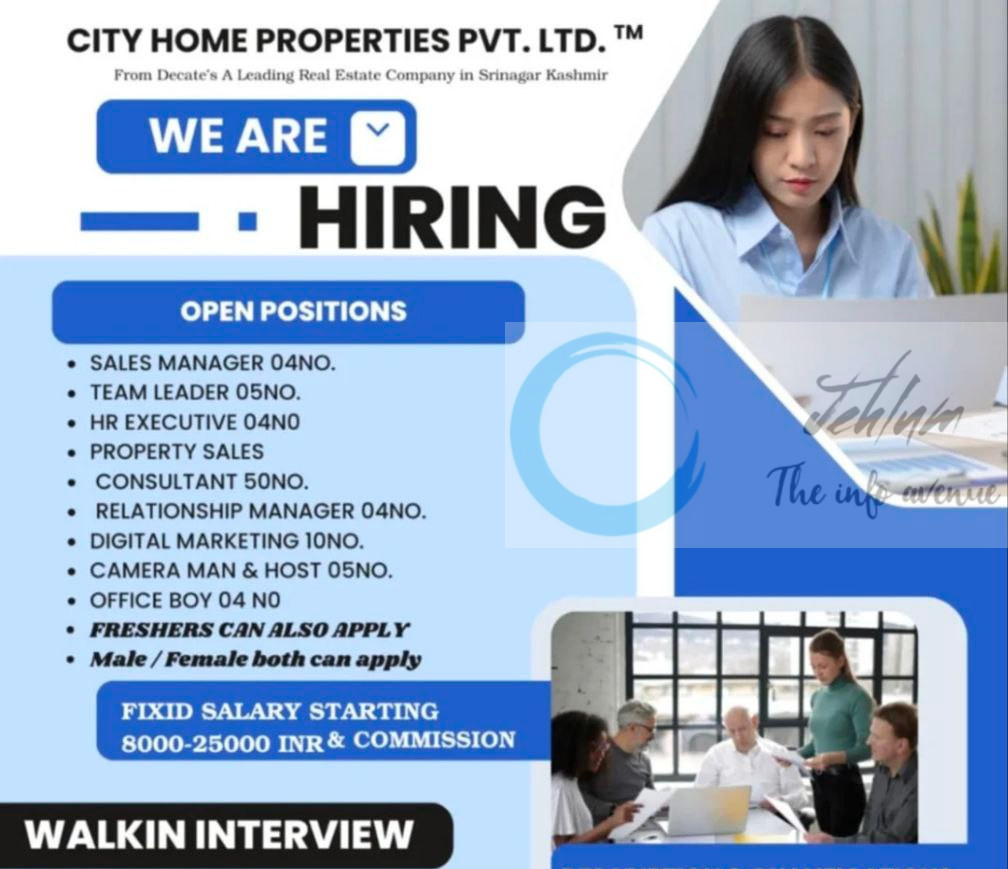 CITY HOME PROPERTIES PVT LTD SRINAGAR JOB OPPORTUNITIES WALK IN INTERVIEW 2025
