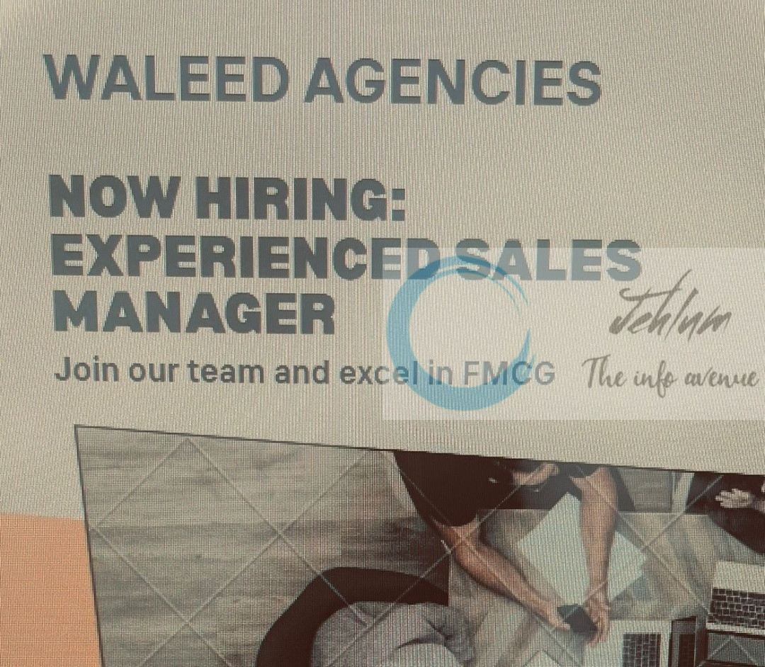 Waleed Agencies Srinagar Experienced Sales Manager Job Opportunities 2025