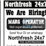North fresh 24x7 Supermarket Srinagar Hiring Marg Operator 2025 amazing OPPORTUNITIES