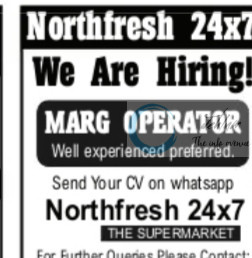 North fresh 24x7 Supermarket Srinagar Hiring Marg Operator 2025 amazing OPPORTUNITIES