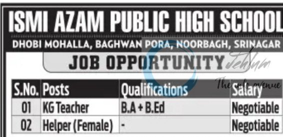 ISMI AZAM PUBLIC HIGH SCHOOL SRINAGAR TEACHER/HELPER JOB OPPORTUNITIES 2025