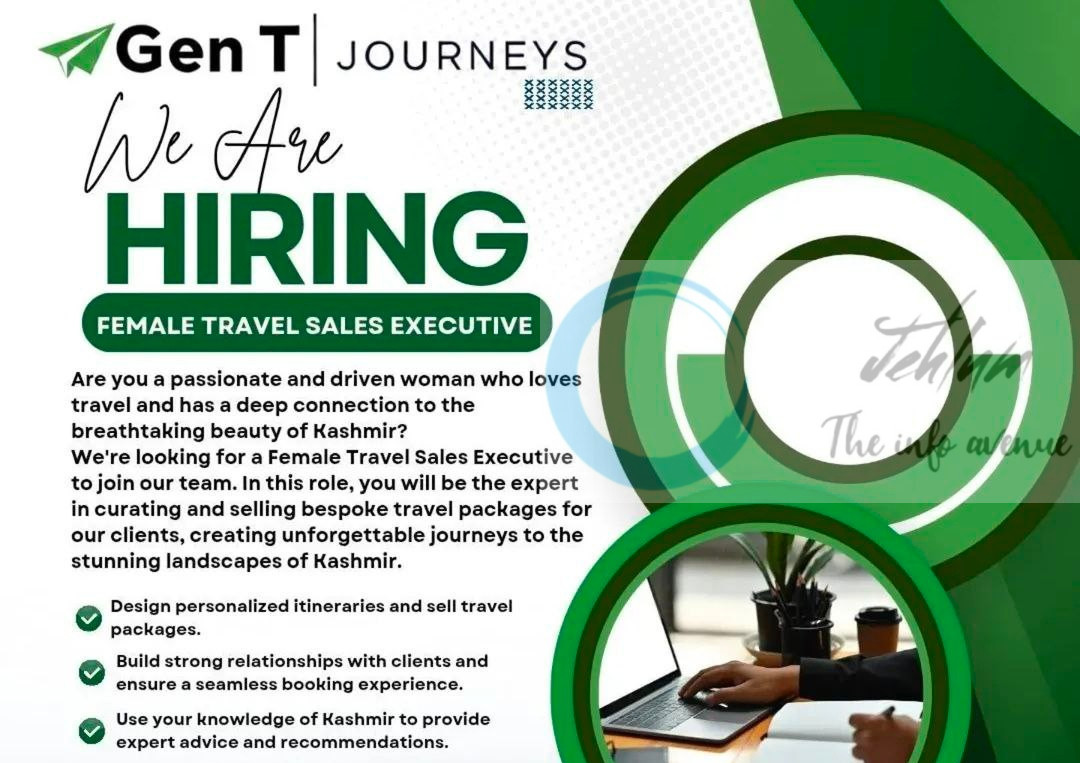 GEN T JOURNEYS SRINAGAR FEMALE TRAVEL SALES EXECUTIVE JOB OPPORTUNITIES 2025 2 GEN T JOURNEYS SRINAGAR FEMALE TRAVEL SALES EXECUTIVE JOB OPPORTUNITIES 2025