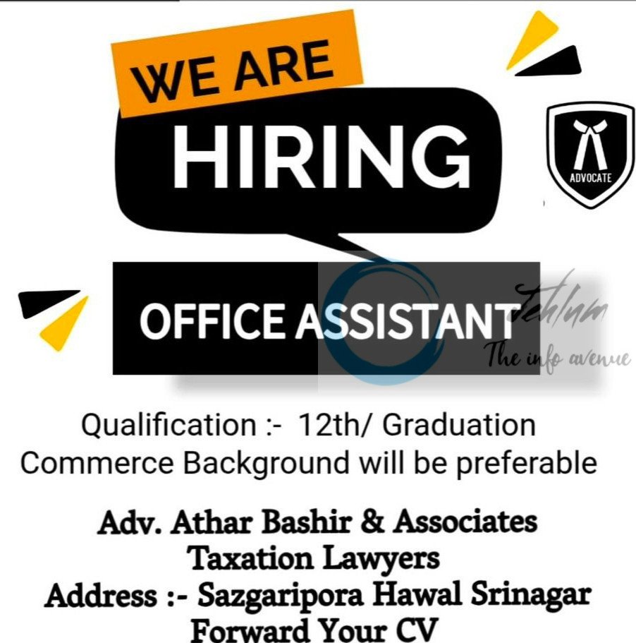 ADV ATHAR BASHIR AND ASSOCIATES SRINAGAR OFFICE ASSISTANT JOB OPPORTUNITIES 2025