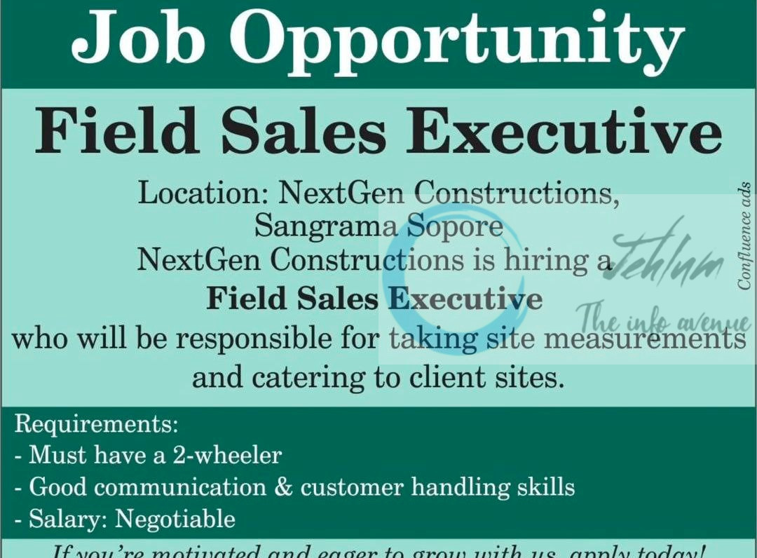 NextGen Constructions sopore Field Sales Executive Job opportunities 2025