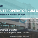 KRISHNA PLAZA JAMMU COMPUTER OPERATOR JOB OPPORTUNITIES 2025