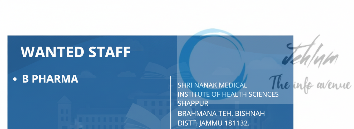 SHRI NANAK MEDICAL INSTITUTE OF HEALTH SCIENCES SNMIHS JAMMU B PHARMA STAFF JOB OPPORTUNITIES 2025 2 SHRI NANAK MEDICAL INSTITUTE OF HEALTH SCIENCES SNMIHS JAMMU B PHARMA STAFF JOB OPPORTUNITIES 2025