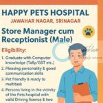 Happy Pets Hospital Srinagar Store Manager cum Receptionist Job opportunities 2025