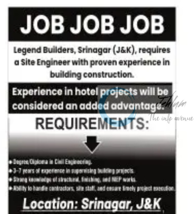 Legend Builders Srinagar site engineer exciting job opportunities 2025