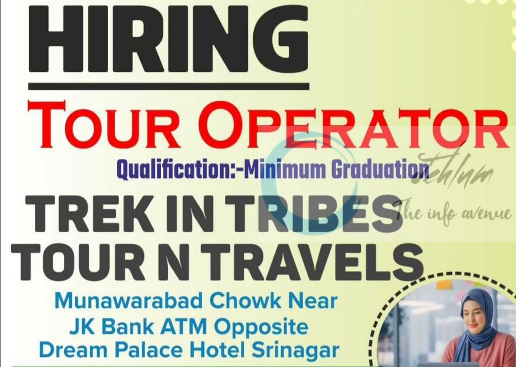 TREK IN TRIBES TOUR N TRAVELS SRINAGAR TOUR OPERATOR JOB OPPORTUNITIES 2025