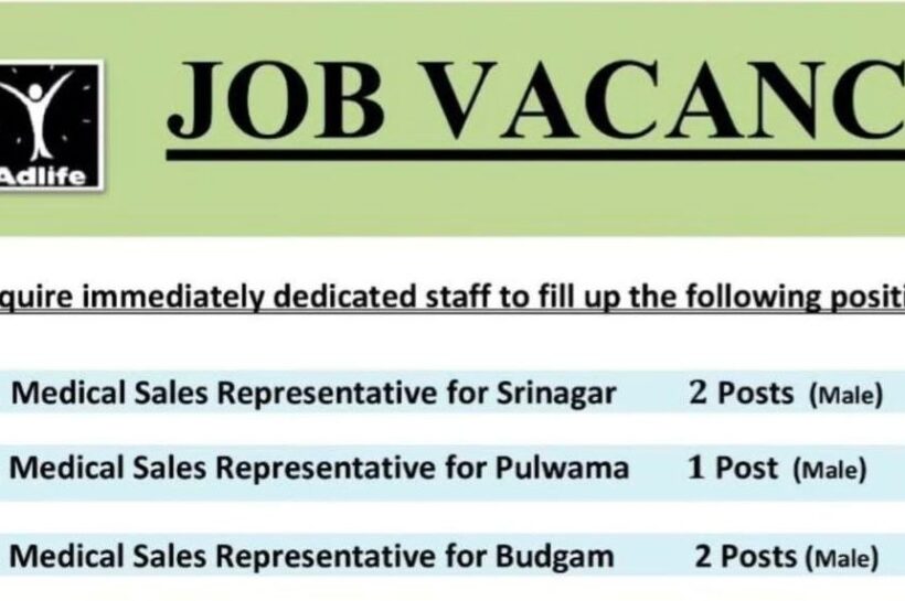 Adlife Srinagar Pulwama and Budgam Medical Sales Representative job Opportunities 2025 Adlife Srinagar Pulwama and Budgam Medical Sales Representative job Opportunities 2025