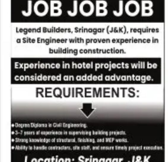 Legend Builders srinagar Site Engineer job opportunities 2025 Legend Builders srinagar Site Engineer job opportunities 2025