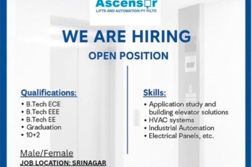Ascensor Lifts and Automation srinagar job opportunities 2025 Ascensor Lifts and Automation srinagar job opportunities 2025