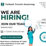 Tulkash Travels Anantnag Sales Executives job opportunities 2025