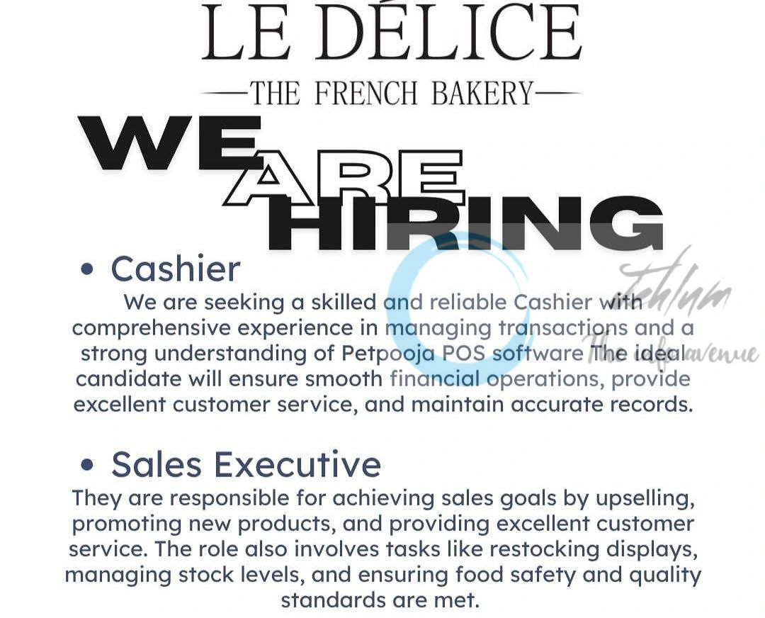 LE DELICE SRINAGAR CASHIER/ SALES EXECUTIVE JOB OPPORTUNITIES WALK IN 2025 1 LE DÉLICE THE FRENCH BAKERY SRINAGAR CASHIER AND SALES EXECUTIVE JOB OPPORTUNITIES WALK IN 2025