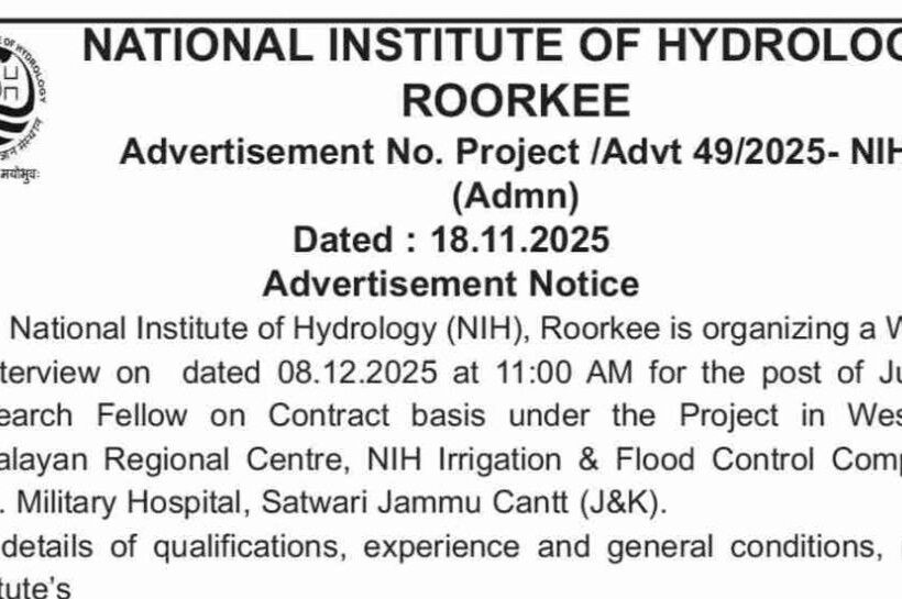 National Institute of Hydrology NIH Western Himalayan Regional Centre Roorkee JRF JOB OPPORTUNITIES walk in 49/2025-NIH