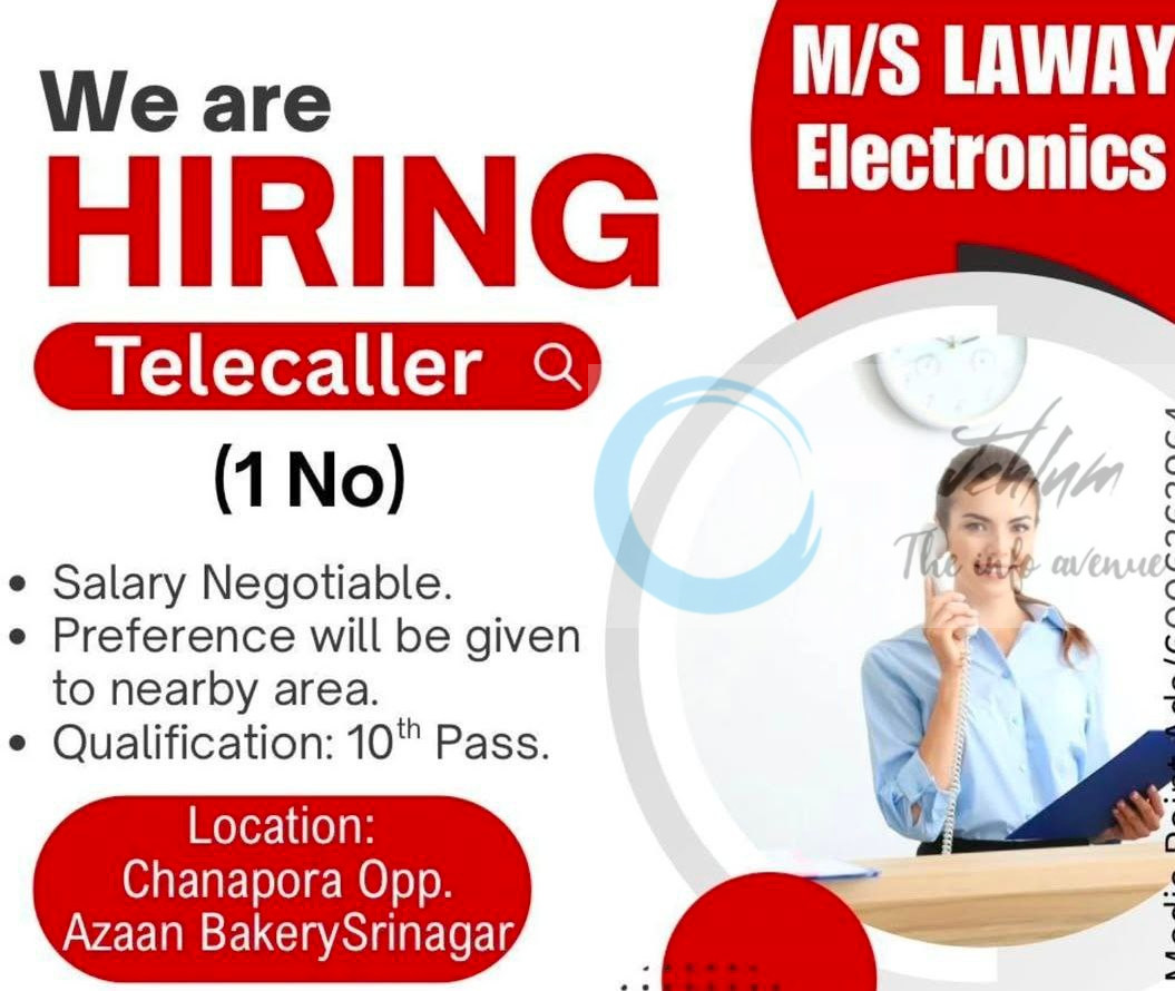 M/S LAWAY ELECTRONICS SRINAGAR TELECALLER JOB OPPORTUNITIES 2025