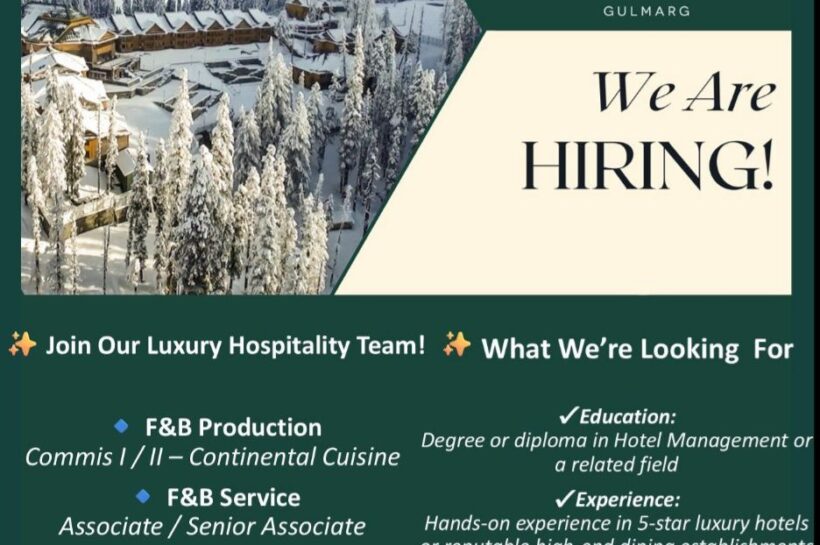 The Khyber Himalayan Resort and Spa Gulmarg FandB Production and FandB Service Job opportunities 2025