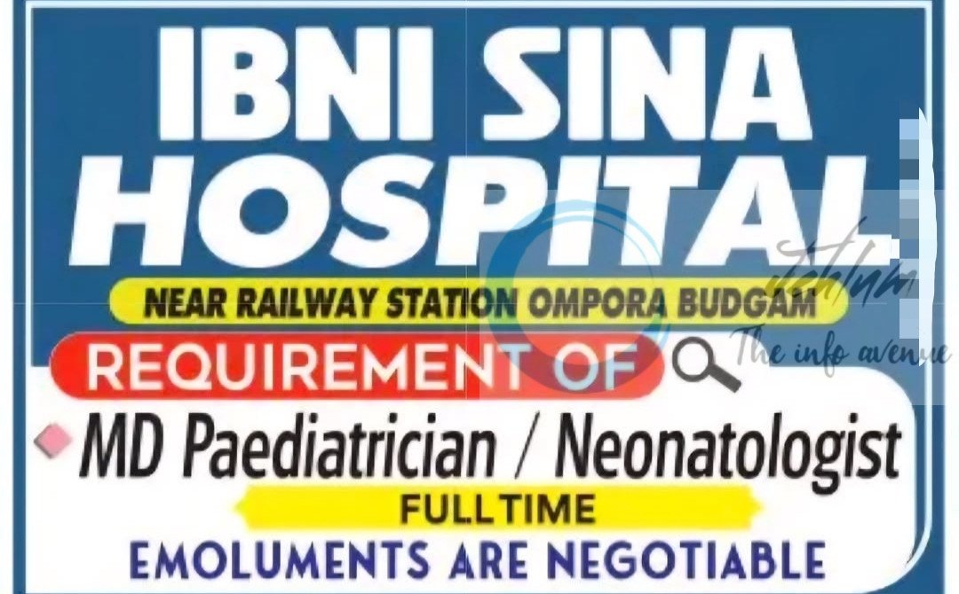 IBNI SINA HOSPITAL BUDGAM MD Paediatrician/ Neonatologist Jobs Opportunities 2025